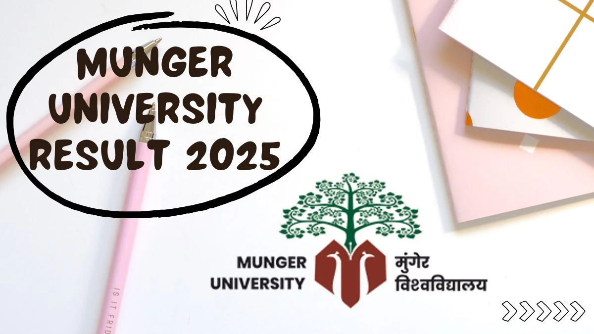 Munger University Result 2025 Released at mungeruniversity.ac.in Direct Link to Download 4th Semester Result