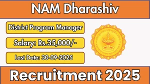 NAM Dharashiv District Program Manager Recruitment 2025 - Apply Offline by Sep 30 NAM Dharashiv District Program Manager Recruitment 2025 - Apply Offline by Sep 30