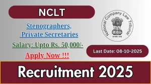 NCLT Recruitment 2025 - Apply Online for 32 Stenographers, Private Secretaries Posts by Oct 08