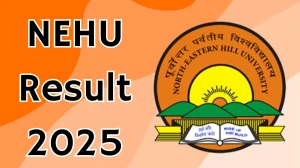 NEHU Result 2025 Released at nehu.ac.in Direct Link to Download 2nd Semester Result