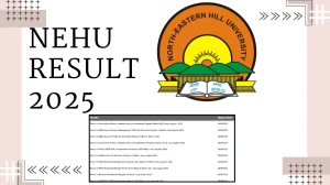 NEHU Result 2025 Released at nehu.ac.in Direct Link to Download 4th Semester Result