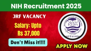 NIH Junior Research Fellow Recruitment 2025 – Walk in for 01 Posts