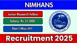 NIMHANS Junior Research Fellow Recruitment 2025 – Walk in