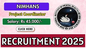 NIMHANS Project Coordinator Recruitment 2025 – Walk in