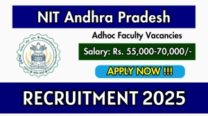 NIT Andhra Pradesh Adhoc Faculty Recruitment 2025 – Walk in NIT Andhra Pradesh Adhoc Faculty Recruitment 2025 – Walk in