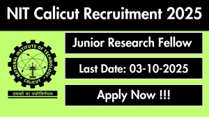 NIT Calicut Junior Research Fellow Recruitment 2025 - Apply Offlinr