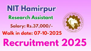 NIT Hamirpur Research Assistant Recruitment 2025 – Walk in for 01 Posts