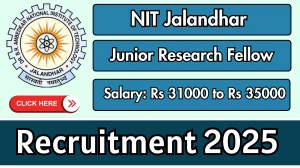 NIT Jalandhar Junior Research Fellow Recruitment 2025 - Apply Offline by Oct 10 NIT Jalandhar Junior Research Fellow Recruitment 2025 - Apply Offline by Oct 10