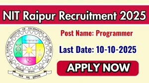 NIT Raipur Programmer Recruitment 2025 - Apply Offline by Oct 10