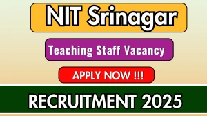 NIT Srinagar Teaching Staff Recruitment 2025 – Walk in NIT Srinagar Teaching Staff Recruitment 2025 – Walk in