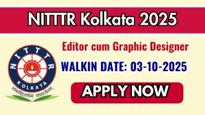NITTTR Kolkata Editor cum Graphic Designer Recruitment 2025 - Apply Online by Oct 03