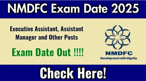 NMDFC Executive Assistant, Assistant Manager and Other Posts Exam Date 2025 Announced at nmdfc.org Exam details here NMDFC Executive Assistant, Assistant Manager and Other Posts Exam Date 2025 Announced at nmdfc.org Exam details here