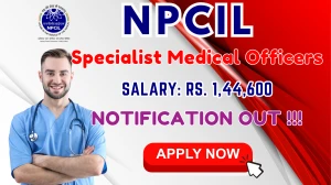 NPCIL Specialist Medical Officers Recruitment 2025 – Walk in for 03 Posts NPCIL Specialist Medical Officers Recruitment 2025 – Walk in for 03 Posts
