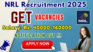 NRL GET Recruitment 2025 - Apply Online for 98 Graduate Engineer Trainee, Assistant Officer Trainees Posts by Oct 10
