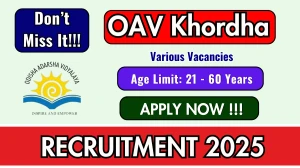 OAV Khordha Recruitment 2025 - Apply Offline for 05 Warden, Head Cook and More Posts by Sep 12 OAV Khordha Recruitment 2025 - Apply Offline for 05 Warden, Head Cook and More Posts by Sep 12