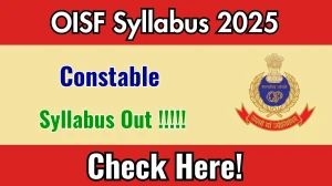 OISF Constable Syllabus 2025 Out Direct Link to Download Syllabus PDF here OISF Constable Syllabus 2025 Out Direct Link to Download Syllabus PDF here