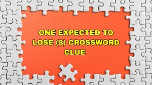 One expected to lose Crossword Clue Irish Daily Mail Quick 8 letters Answer