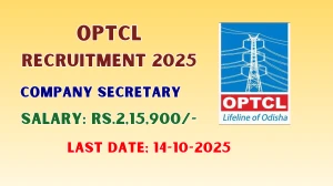 OPTCL Company Secretary Recruitment 2025 - Apply Offline for 01 Posts by Oct 14