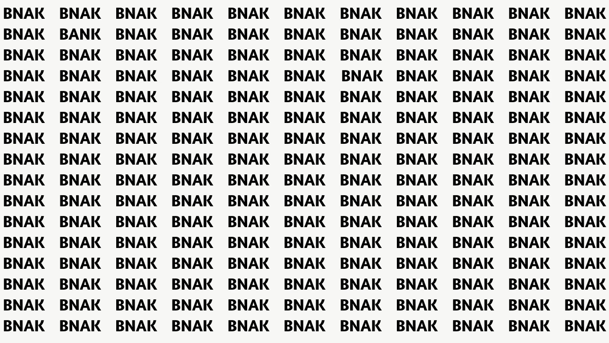 Optical Illusion Visual Test: Within 5 Seconds Spot The Word BANK among BNAKs