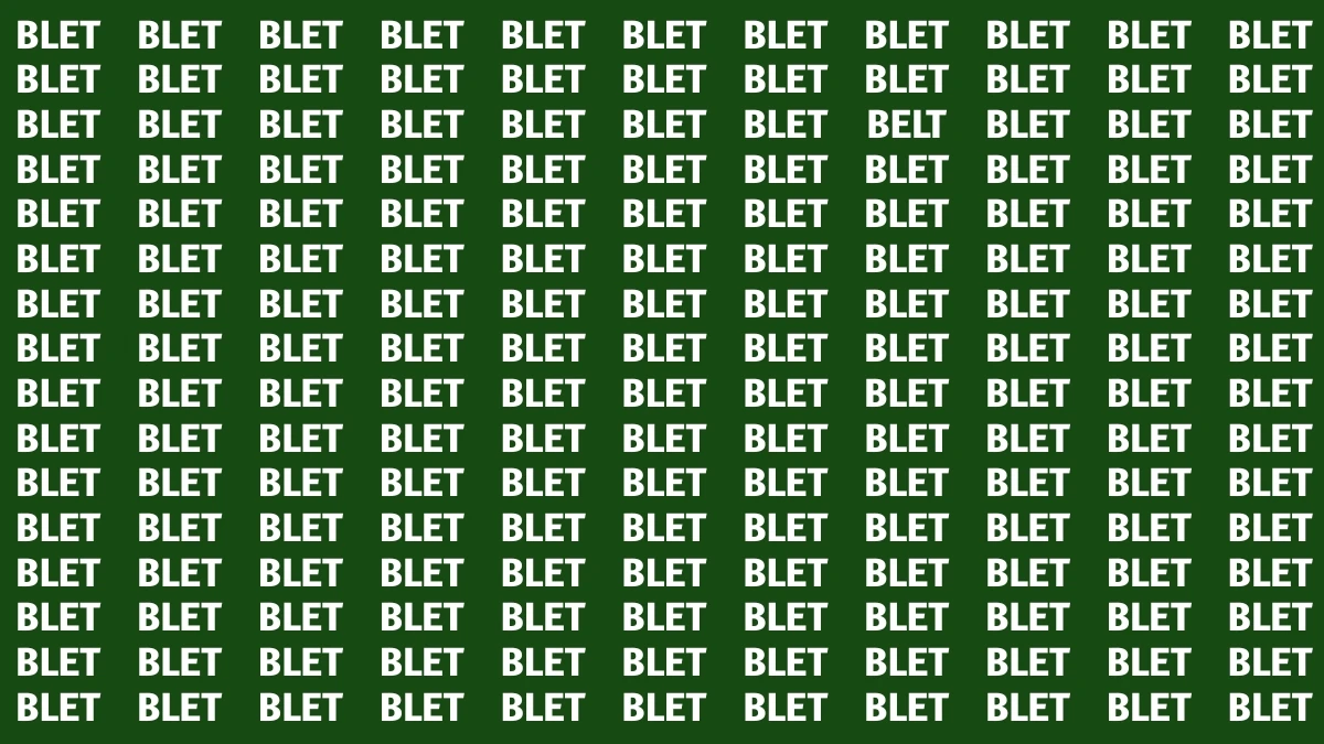 Optical Illusion Visual Test: Within 5 Seconds Spot The Word BELT among BLETs