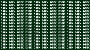 Optical Illusion Visual Test: Within 5 Seconds Spot The Word DESK among DSEKs