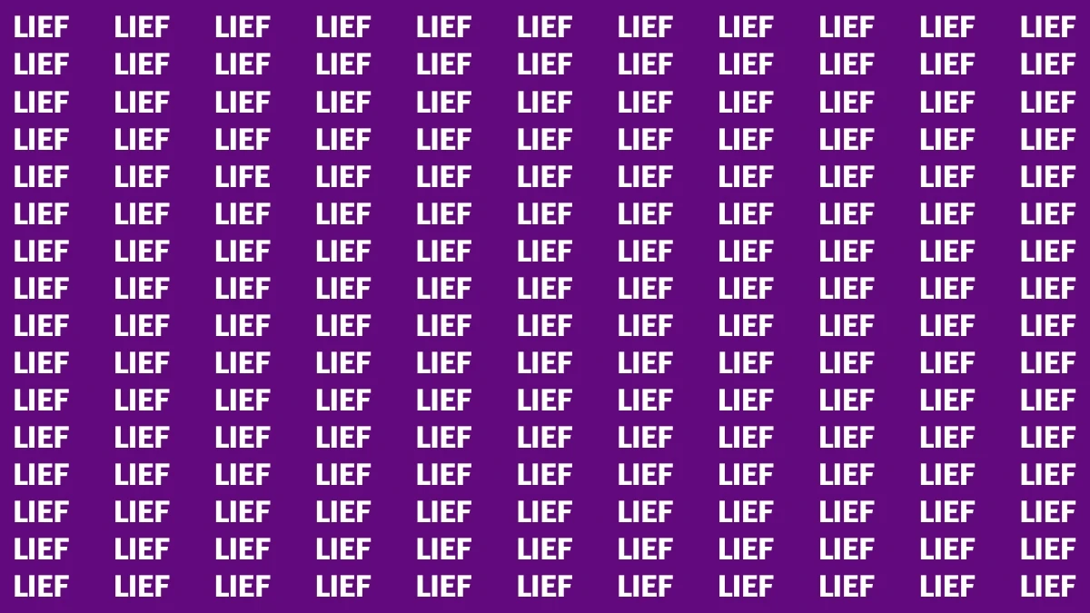 Optical Illusion Visual Test: Within 5 Seconds Spot The Word LIFE among LIEFs