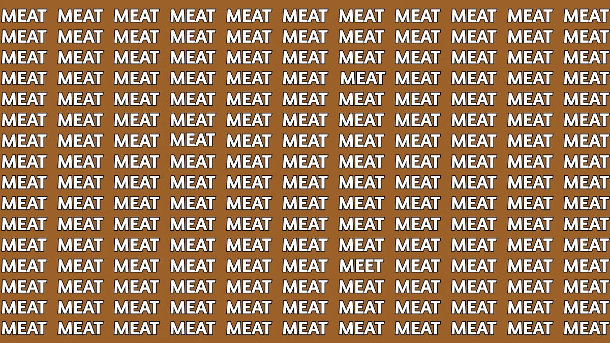 Optical Illusion Visual Test: Within 7 Seconds Spot The Word MEET among MEATs