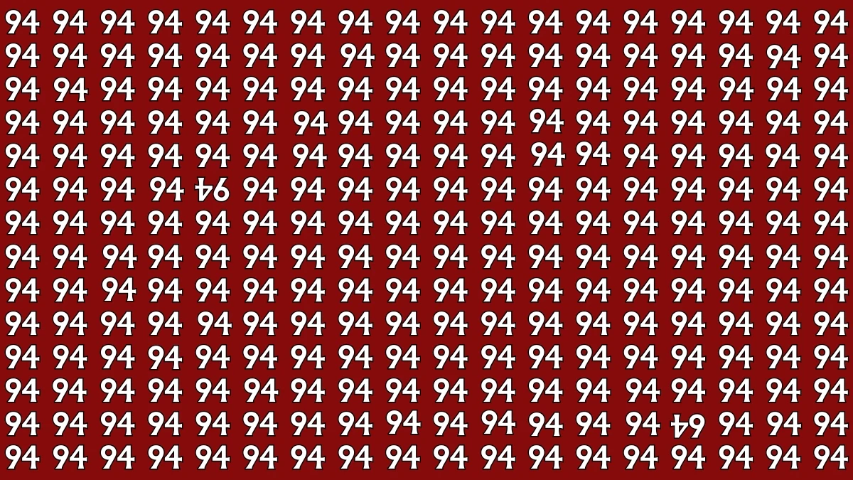 Optical Illusion: Within 6 Seconds Spot The Inverted 94 and 64 among 94s
