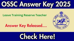 OSSC Leave Training Reserve Teacher Revised Answer Key 2025 Out at ossc.gov.in – Download Answer Key Here OSSC Leave Training Reserve Teacher Revised Answer Key 2025 Out at ossc.gov.in – Download Answer Key Here