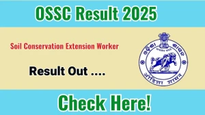 OSSC Soil Conservation Extension Worker Result 2025 Out at ossc.gov.in, Direct Link to Download Result PDF Here OSSC Soil Conservation Extension Worker Result 2025 Out at ossc.gov.in, Direct Link to Download Result PDF Here