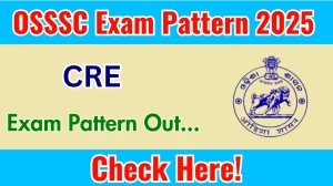 OSSSC CRE Exam Pattern 2025 for Assistant Revenue Inspector, Amin & Other Posts OSSSC CRE Exam Pattern 2025 for Assistant Revenue Inspector, Amin & Other Posts