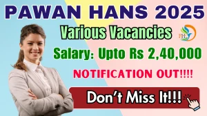 Pawan Hans Recruitment 2025 - Apply Online for 13 Assistant Manager, Safety Officer and Other Posts by Oct 12