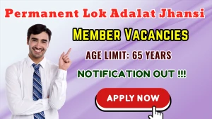 Permanent Lok Adalat Jhansi Member Recruitment 2025 - Apply Offline