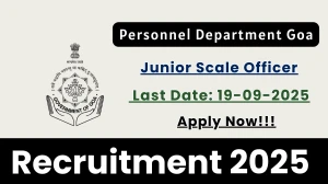 Personnel Department Goa Junior Scale Officer Recruitment 2025 - Apply Online for 38 Posts by Sep 19
