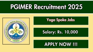 PGIMER Yoga Spoke Recruitment 2025 – Walk in for 07 Posts