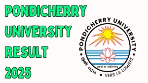 Pondicherry University Result 2025 Out at pondiuni.edu.in Direct Link to Download 1st, 2nd, 3rd, 4th and 6th Semester Result
