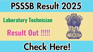 PSSSB Laboratory Technician Result 2025 Out at sssb.punjab.gov.in, Direct Link to Download Result PDF Here PSSSB Laboratory Technician Result 2025 Out at sssb.punjab.gov.in, Direct Link to Download Result PDF Here
