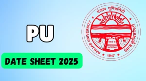 PU Date Sheet 2025 Out for 2nd, 6th Sem @ puchd.ac.in Details Here