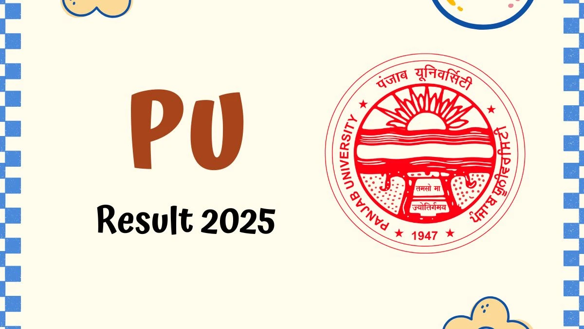 PU Result 2025 Out at puexam.in Direct Link to Download 4th Semester Result