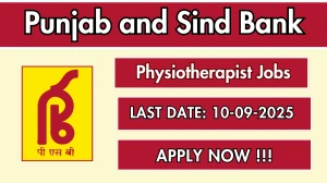 Punjab and Sind Bank Physiotherapist Recruitment 2025 - Apply Offline by Sep 10 Punjab and Sind Bank Physiotherapist Recruitment 2025 - Apply Offline by Sep 10