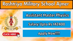 Rashtriya Military School Ajmer Assistant Master Physics Recruitment 2025 - Apply Offline