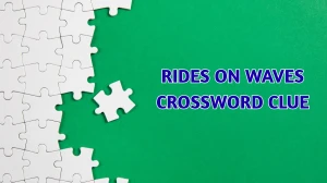 Rides on waves Crossword Clue Irish Daily Mail Quick 5 letters Answer