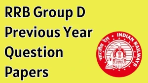 RRB Group D Previous Year Question Papers PDF with Answers Download