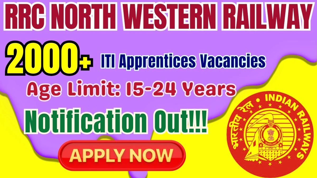 RRC North Western Railway Apprentices Recruitment 2025 - Apply Online for 2162 Posts