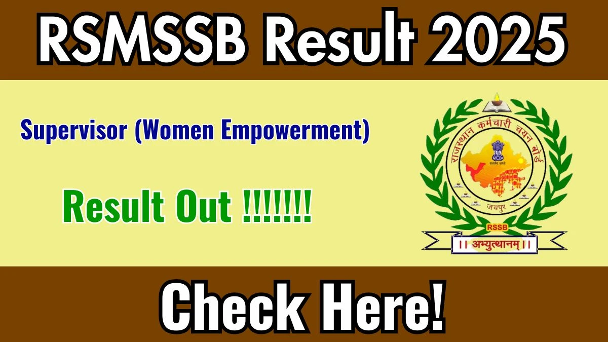 RSMSSB Supervisor (Women Empowerment) Result 2025 Out at rssb.rajasthan.gov.in, Direct Link to Download Result PDF Here