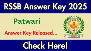 RSSB Patwari Answer Key 2025 Out – Download at rssb.rajasthan.gov.in RSSB Patwari Answer Key 2025 Out – Download at rssb.rajasthan.gov.in