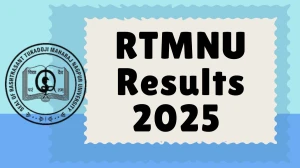 RTMNU Result 2025 Released at rtmnuresults.org Direct Link to Download 2nd and 4th Semester Result