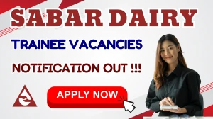 Sabar Dairy Trainee Recruitment 2025 - Apply Online for Trainee Junior Assistant, Trainee Technician and More Posts Sabar Dairy Trainee Recruitment 2025 - Apply Online for Trainee Junior Assistant, Trainee Technician and More Posts