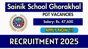 Sainik School Ghorakhal PGT Recruitment 2025 - Apply Offline by Sep 10