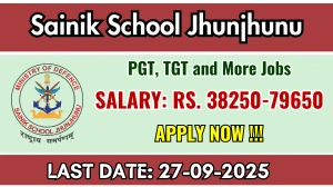 Sainik School Jhunjhunu Recruitment 2025 - Apply Offline for  PGT, TGT and More Posts by Sep 27